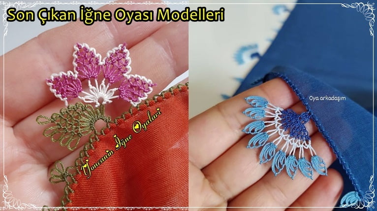 Son Çıkan İğne Oyası Modelleri