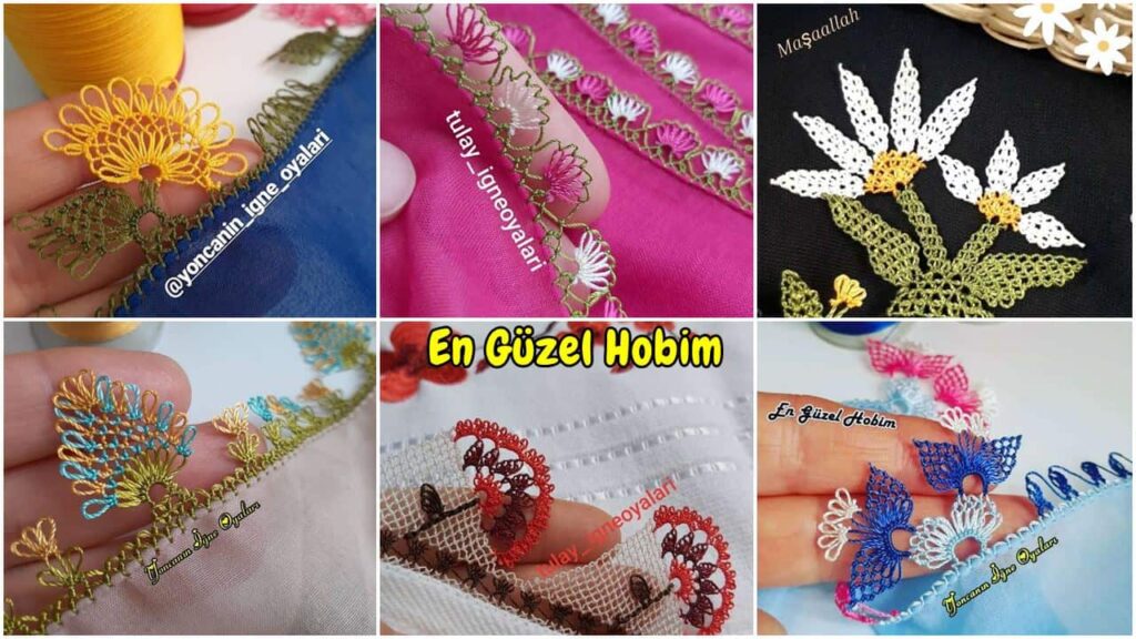 Meraktan Kıskandıracak İğne Oyası Modelleri | Gösterişli ve Trend Oya Örnekleri