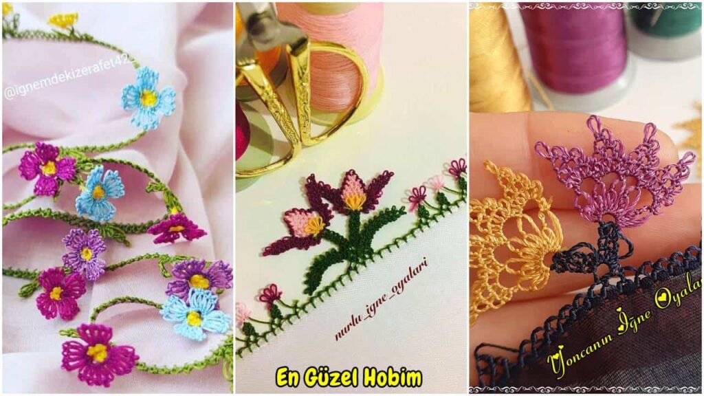 Sosyal Medyada Çok İlgi Gören İğne Oyası Modelleri | En Trend ve Yeni Oya Örnekleri